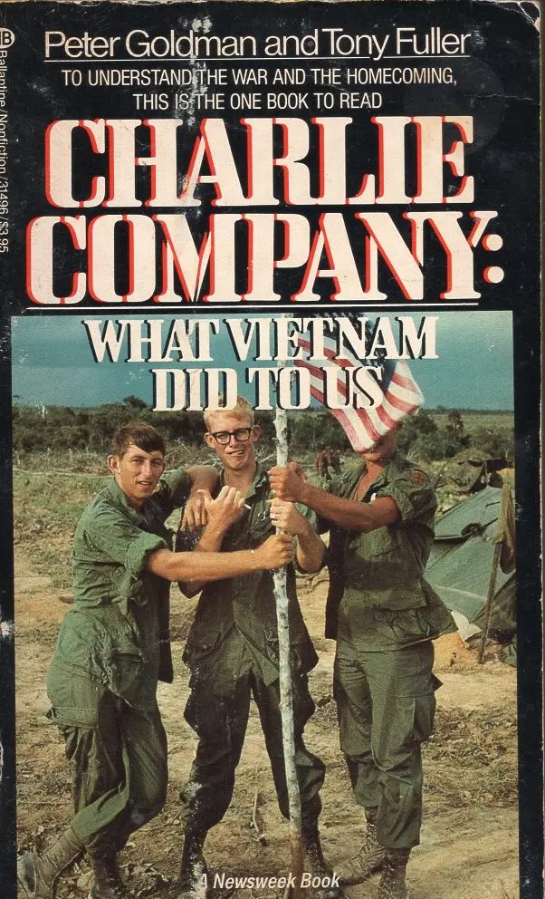 Charlie Company What Vietnam Did To Us 1
