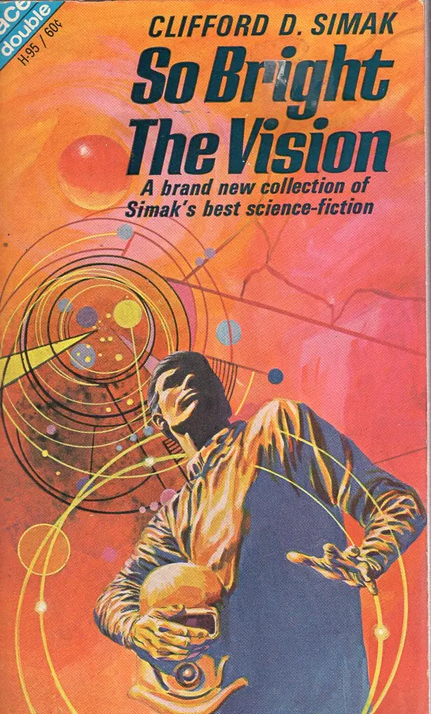 The Man Who Saw Tomorrow/So Bright The Vision 2