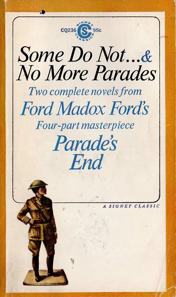 Some Do Not ...& No More Parades 1