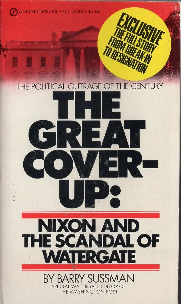 The Great Cover-Up: Nixon And The Scandal Of Watergate 1