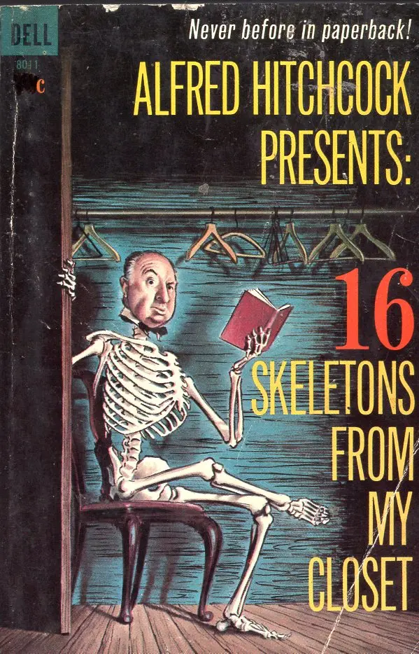 Alfred Hitchcock 16 Skeletons From My Closet 1