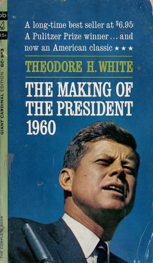 The Making Of The President 1960 1