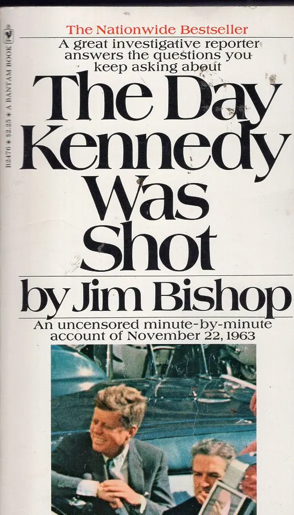 The Day Kennedy Was Shot 1