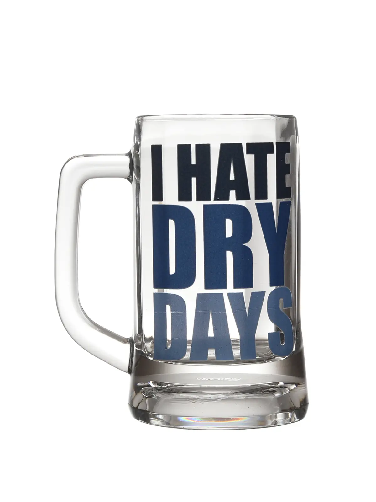 I Hate Dry Days Beer Mug 1