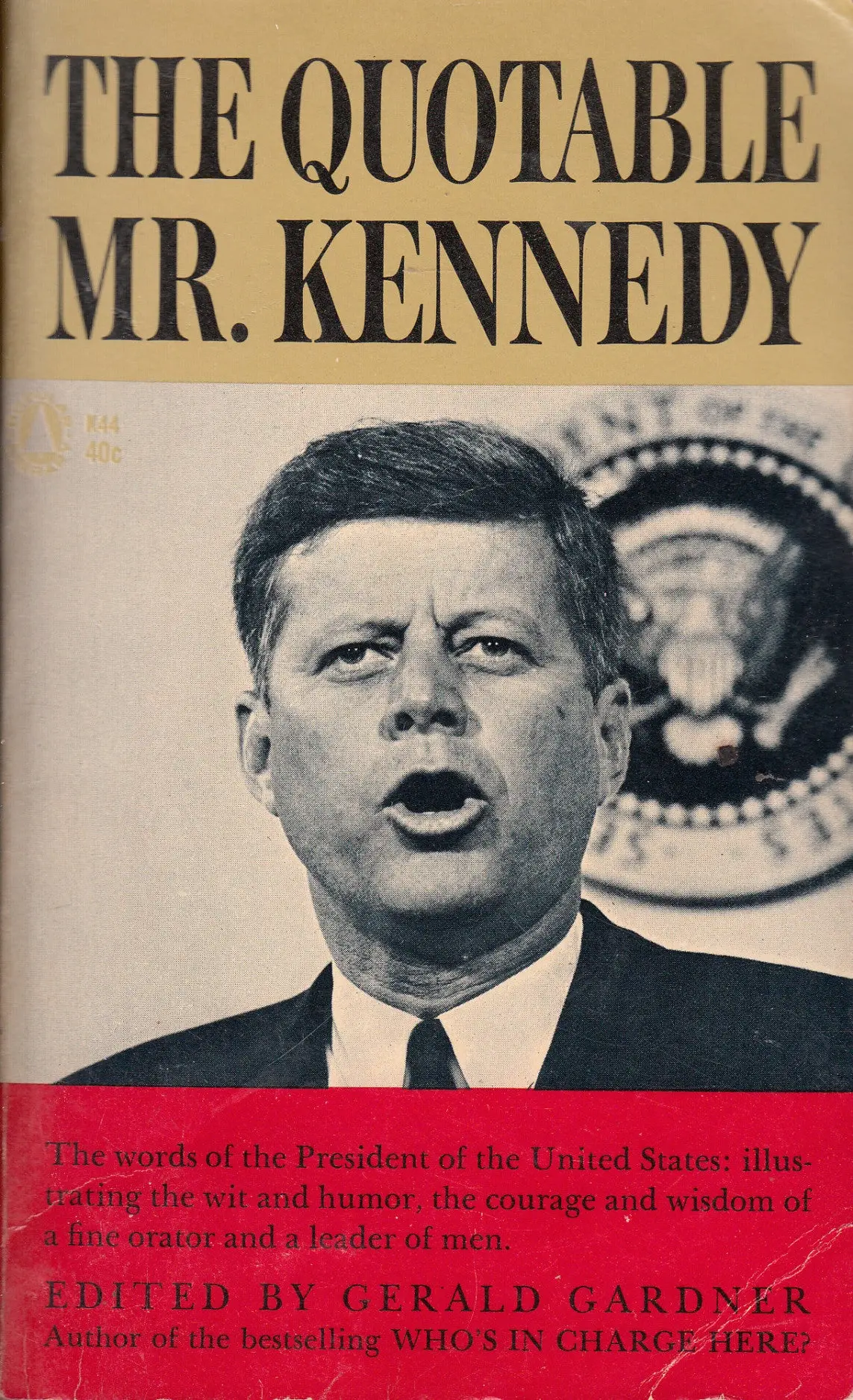 The Quotable Mr. Kennedy 1