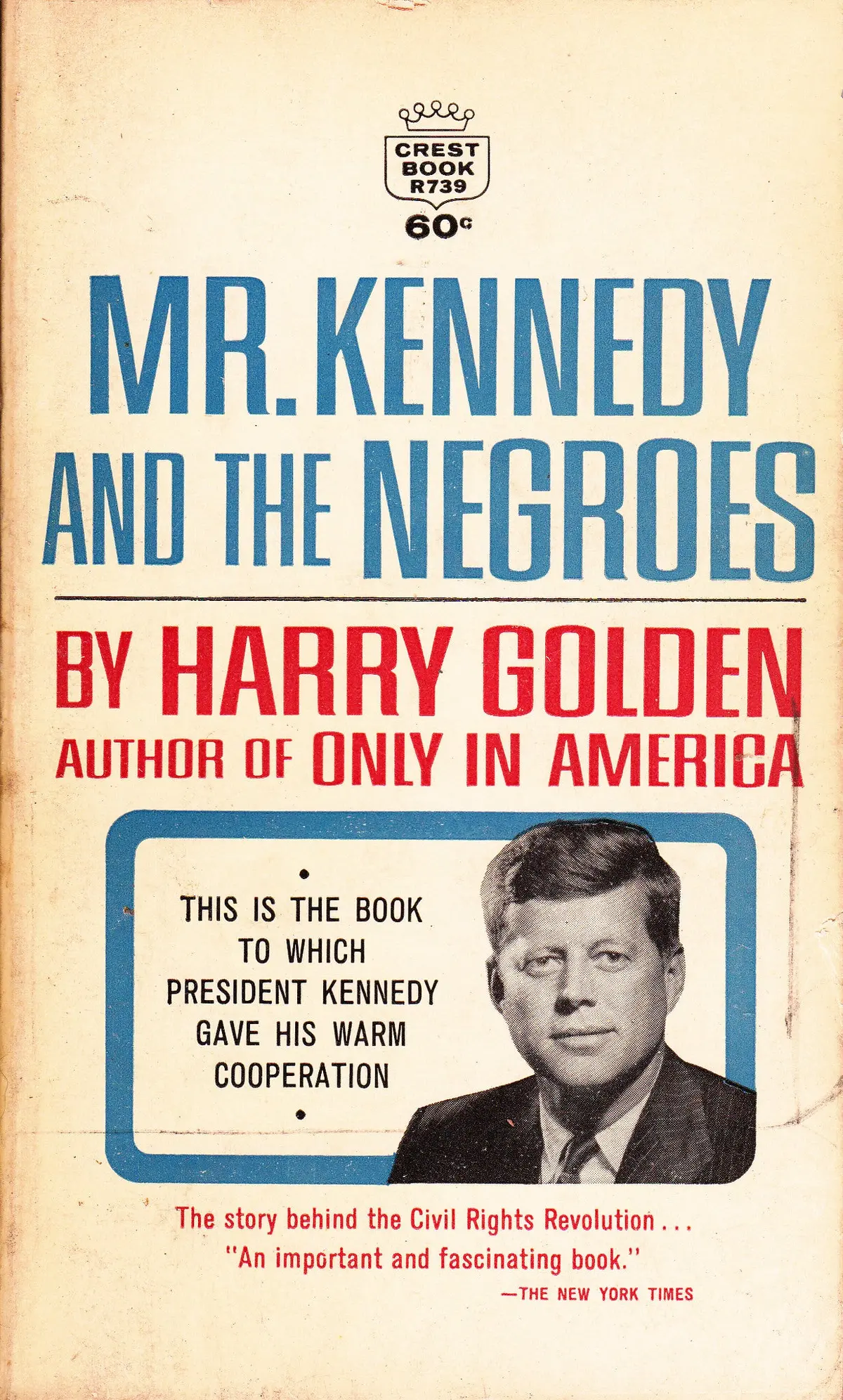 Mr. Kennedy And The Negroes 1