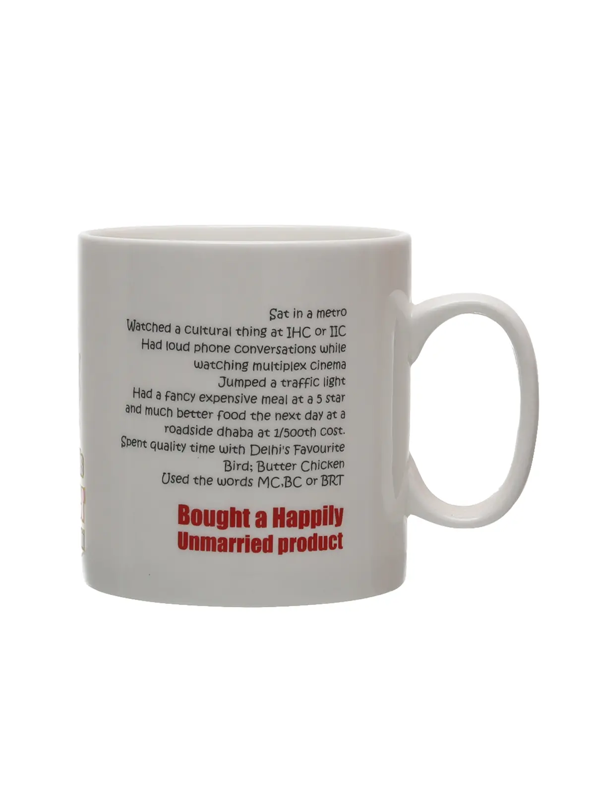 My Delhi Is Bigger Than Your Delhi Coffee Mug 1