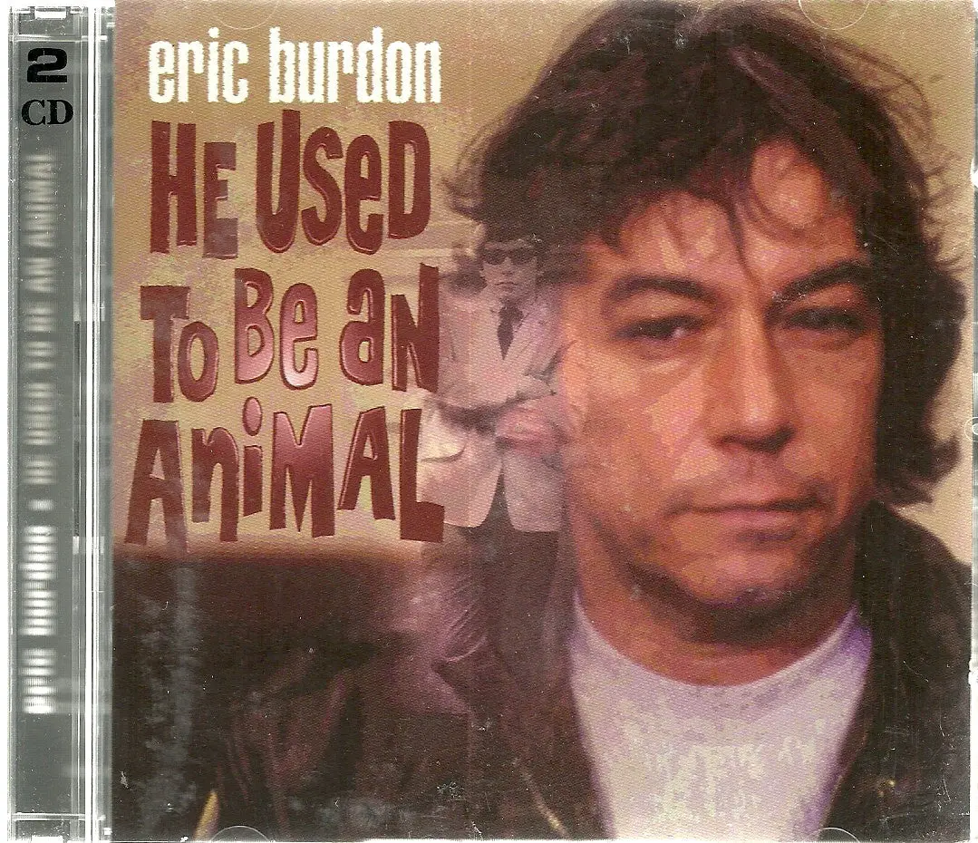 He Used To Be An Animal Eric Burdon 1