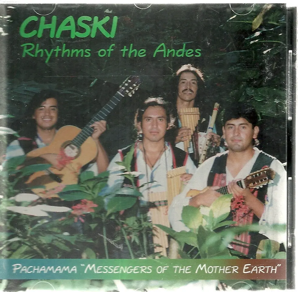 Rhythms Of The Andes Chaski 1