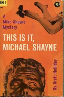 This Is It, Michael Shayne 1