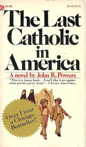 The Last Catholic In America 1