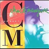 The Best Of Chuck Mangione By Chuck Mangione 1