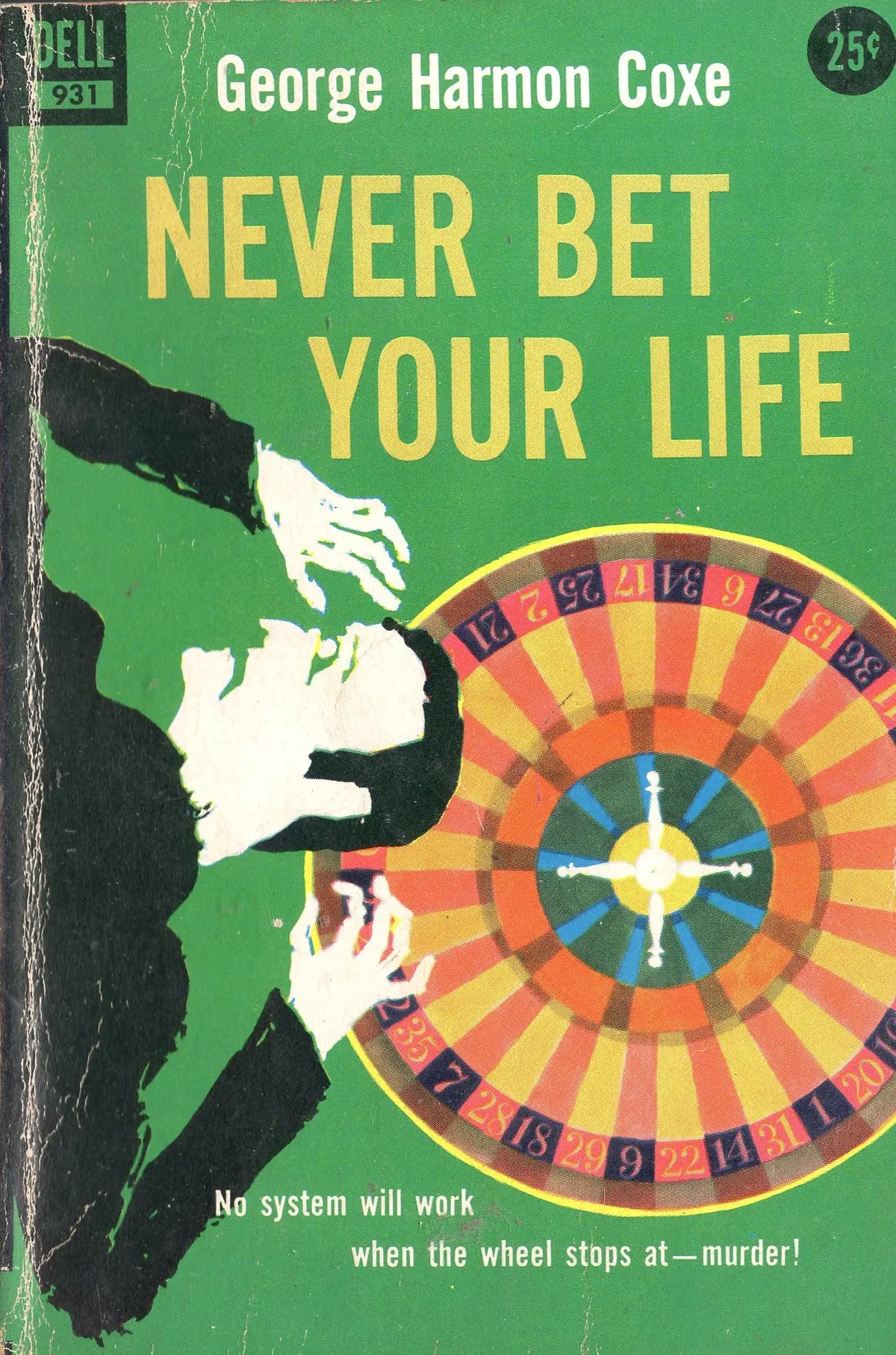 Never Bet Your Life 1