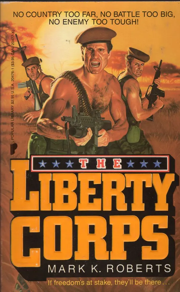 The Liberty Corps 1
