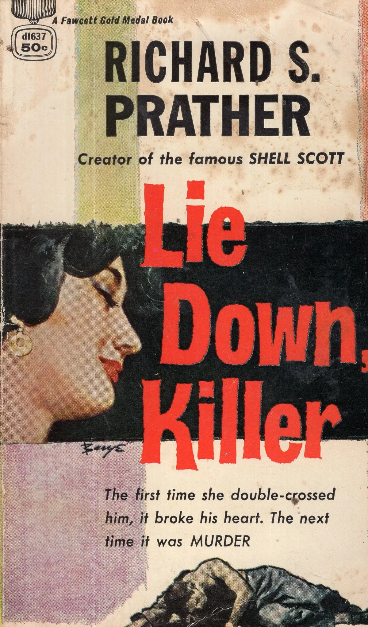 Lie Down, Killer 1