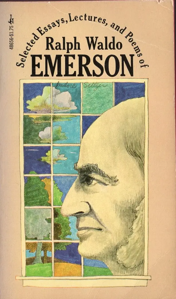 Selected Essays, Lectures, And Poems Of Ralph Waldo Emerson 1