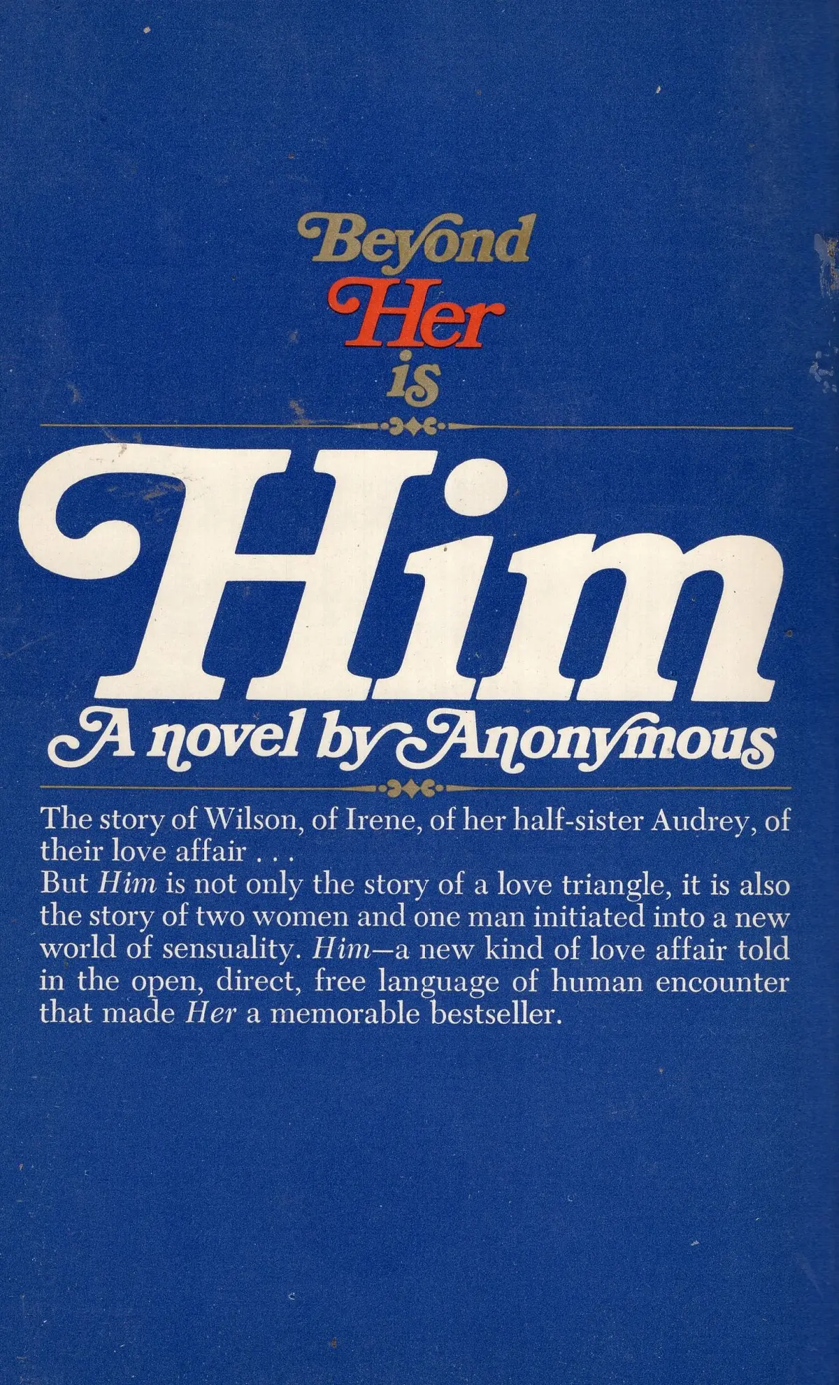 Him: A Novel Of Two Women, A Man And The Consummation Of A Sexual Trinity 2