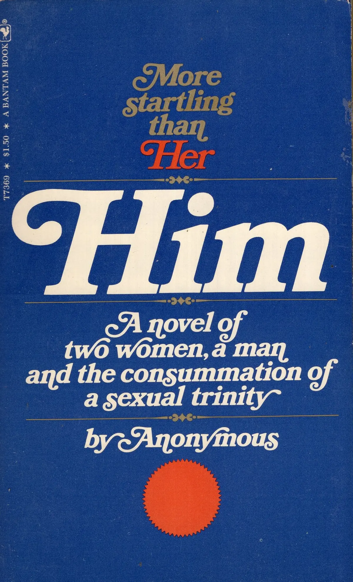 Him: A Novel Of Two Women, A Man And The Consummation Of A Sexual Trinity 1