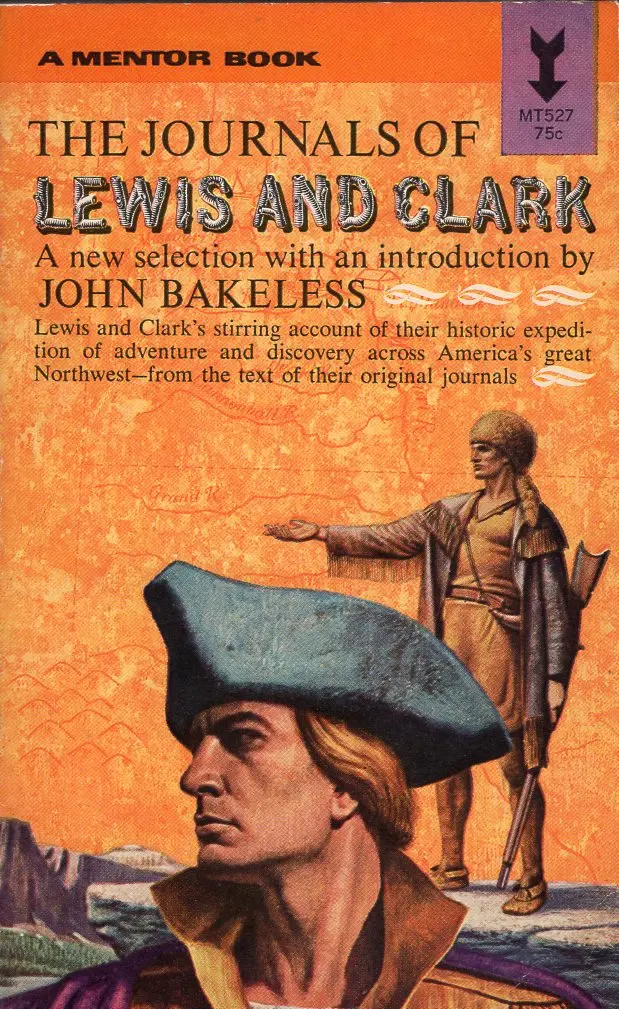 The Journals Of Lewis And Clark 1