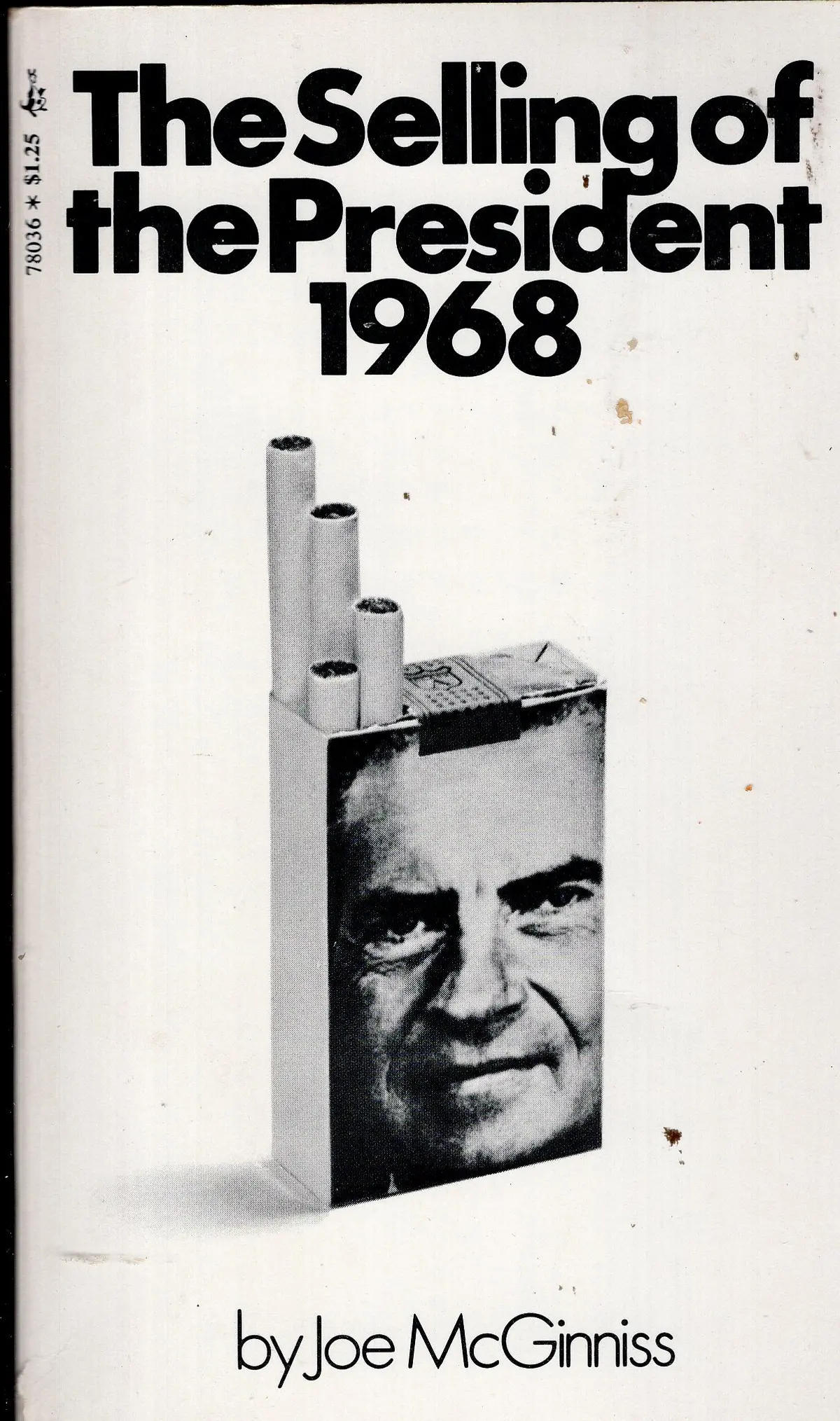 The Selling Of The President 1968 1