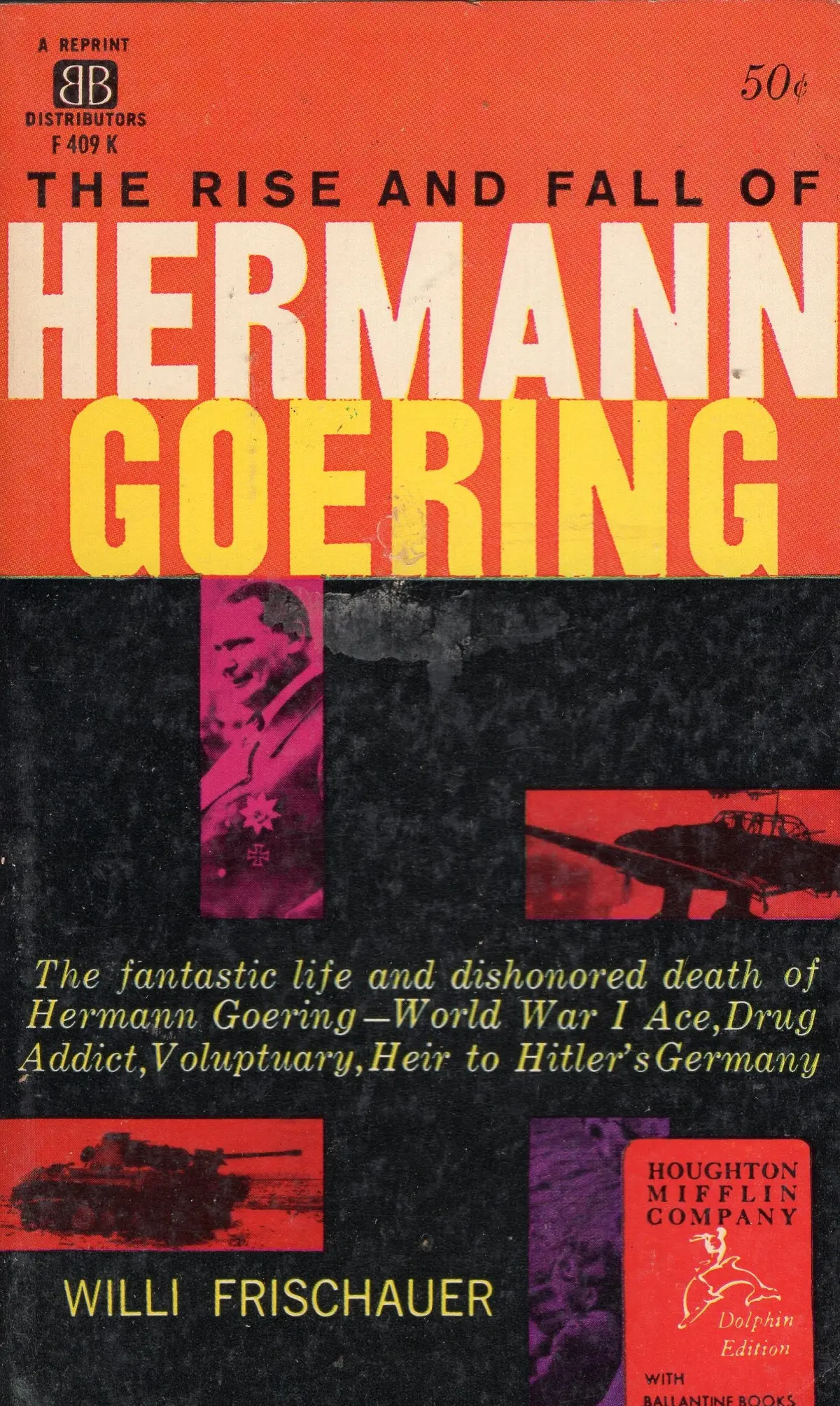 The Rise And Fall Of Hermann Goering 1