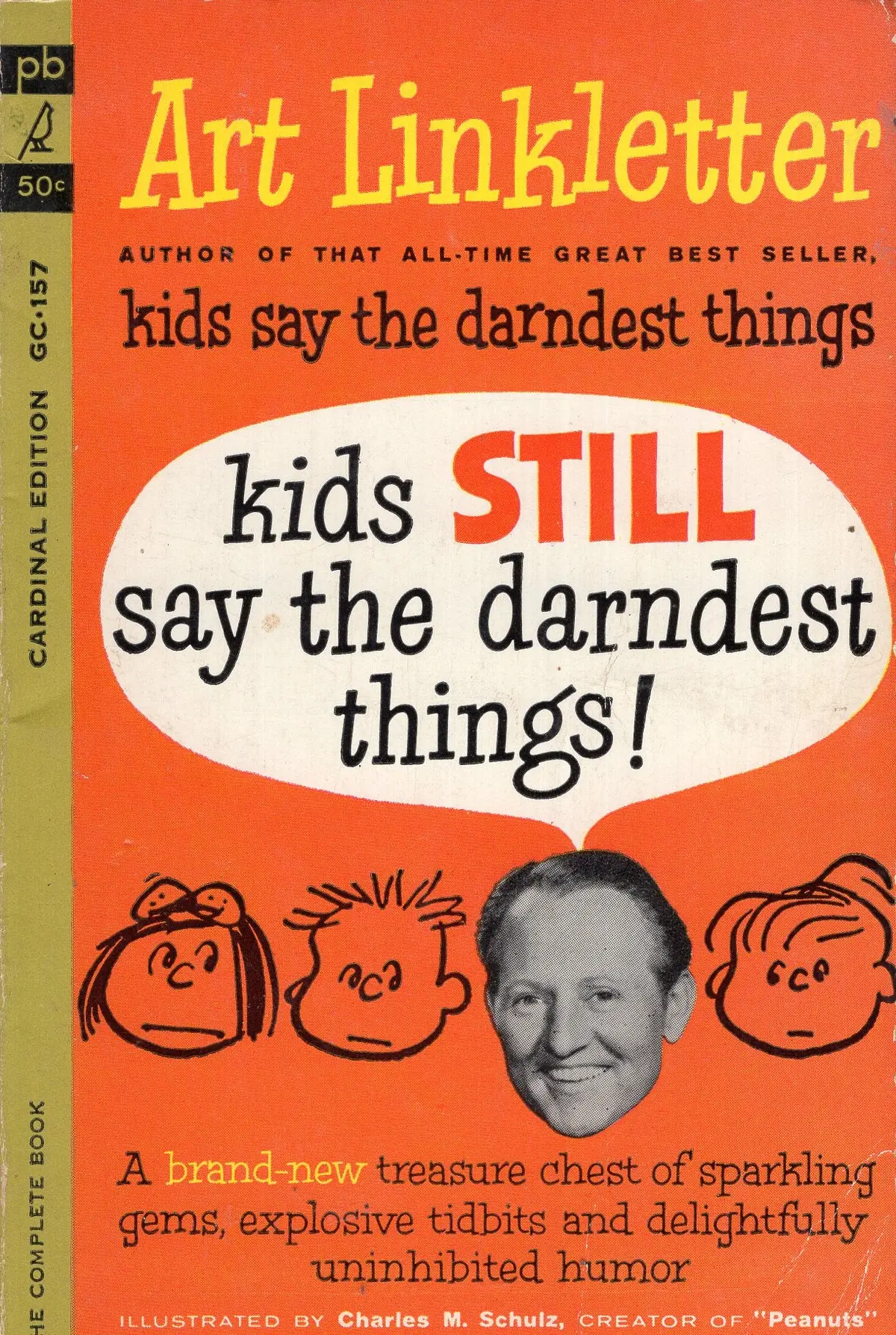 Kids Still Say The Darndest Things! 1