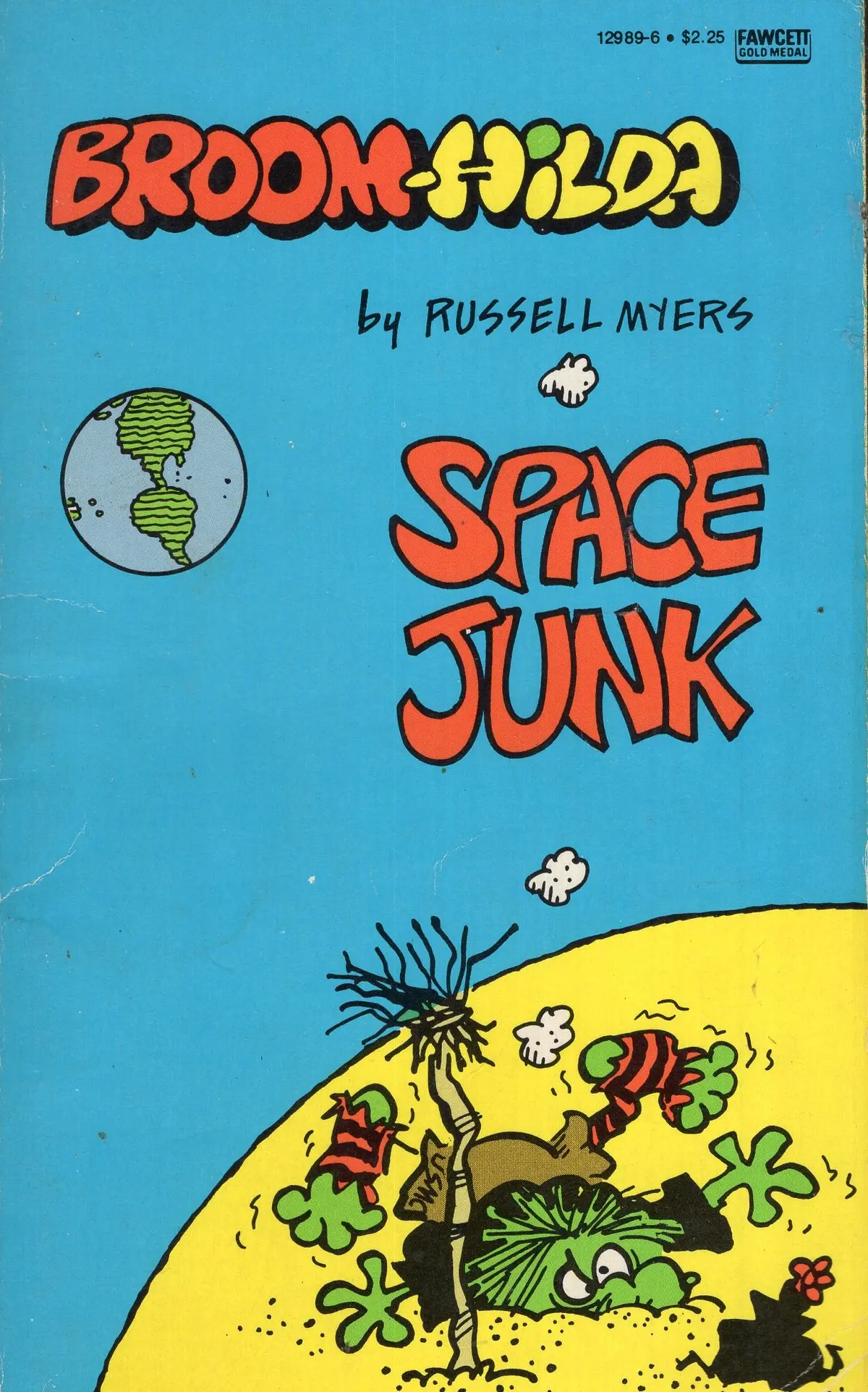 Broom-Hilda Space Junk 1