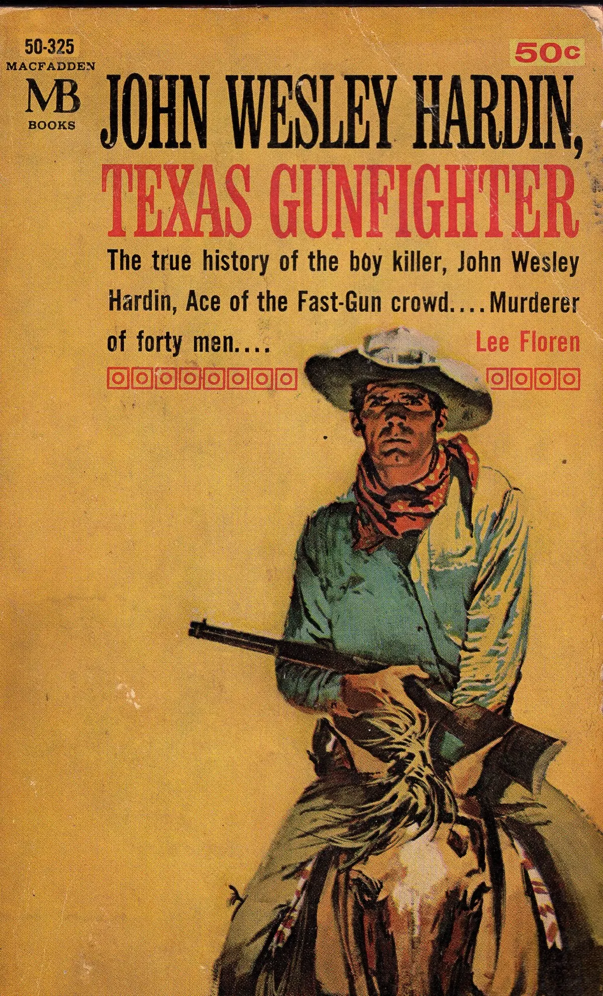John Wesley Hardin, Texas Gunfighter 1