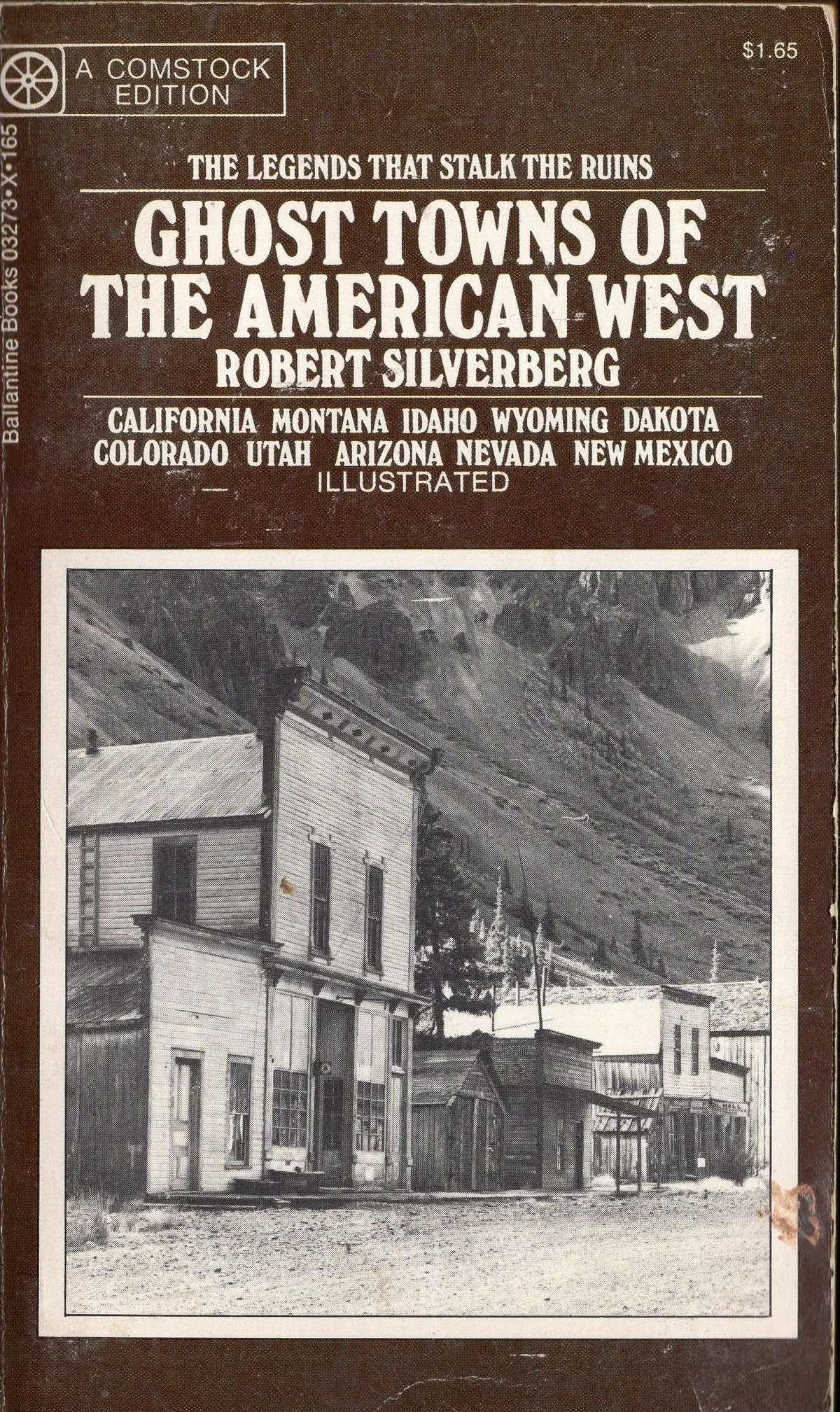 Ghost Towns Of The American West 1