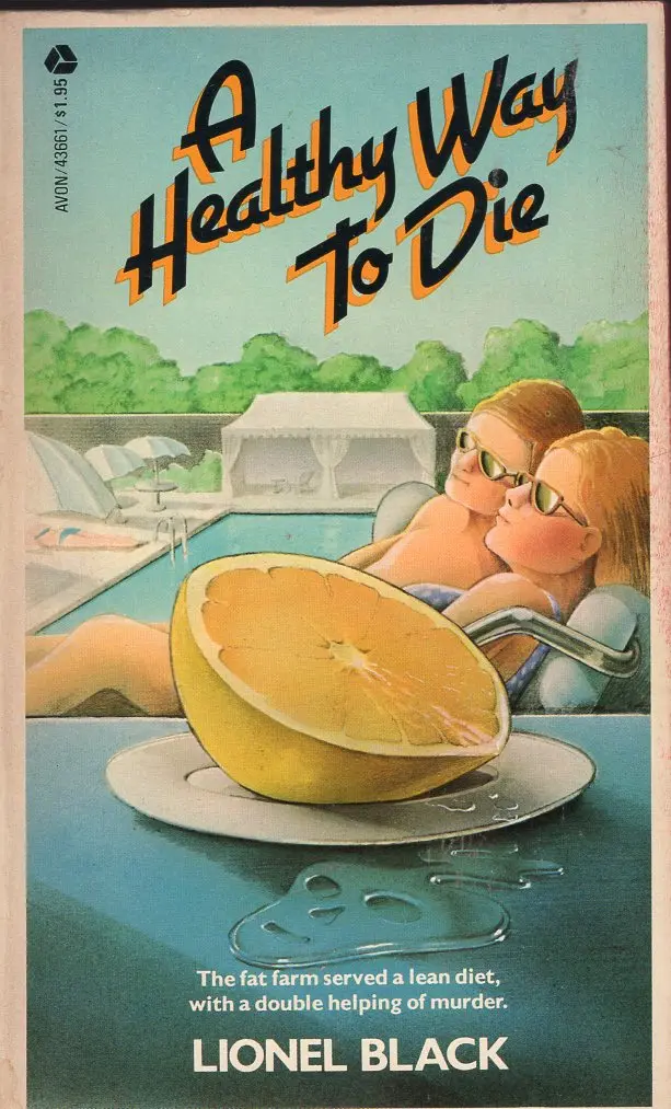 A Healthy Way To Die 1