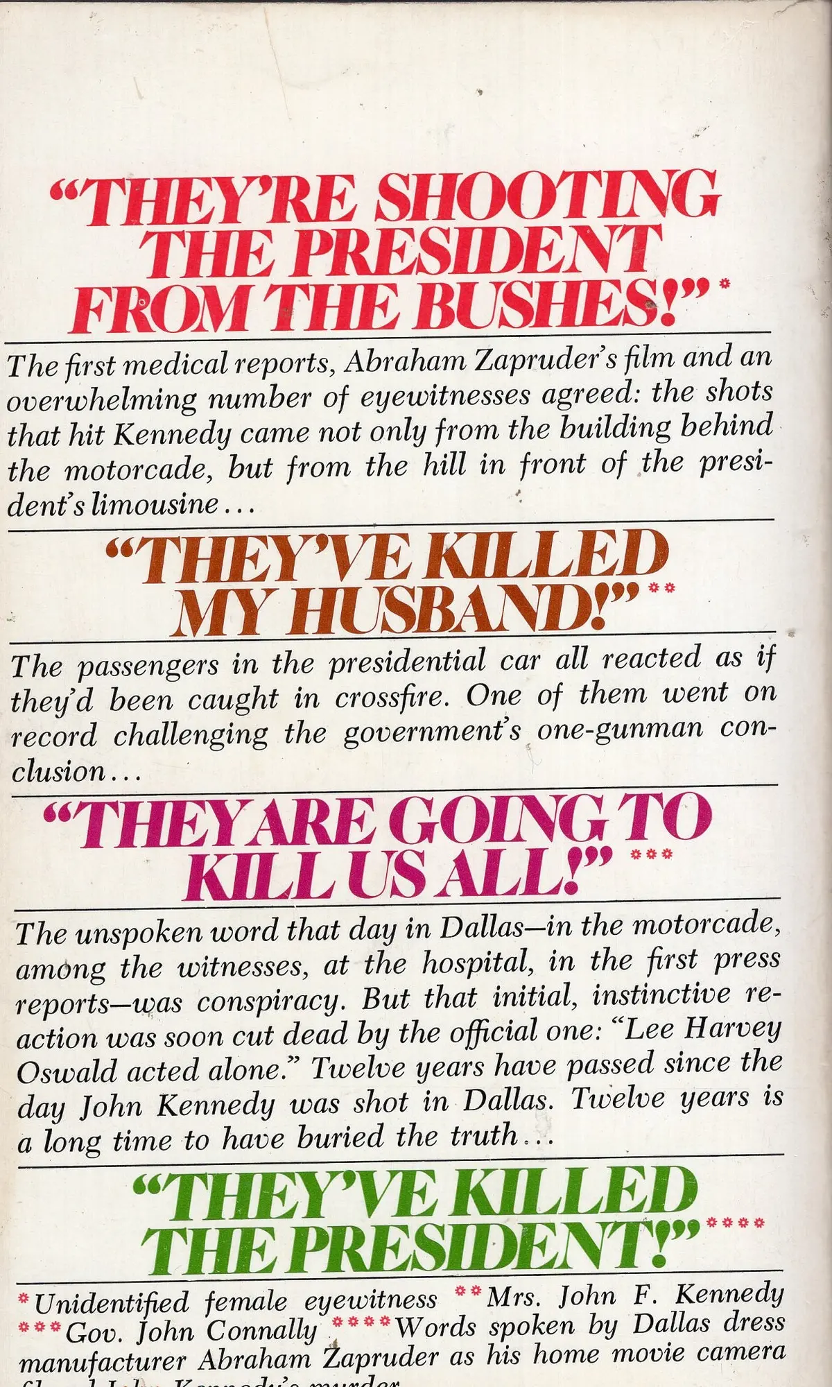 "They've Killed The President" 2
