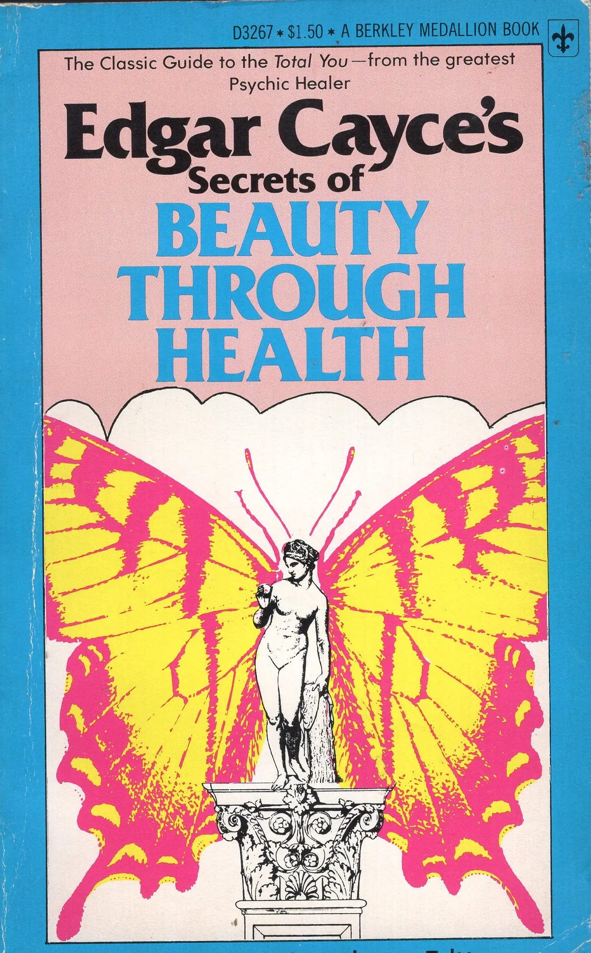 Edgar Cayce's Secrets Of Beauty Through Health 1
