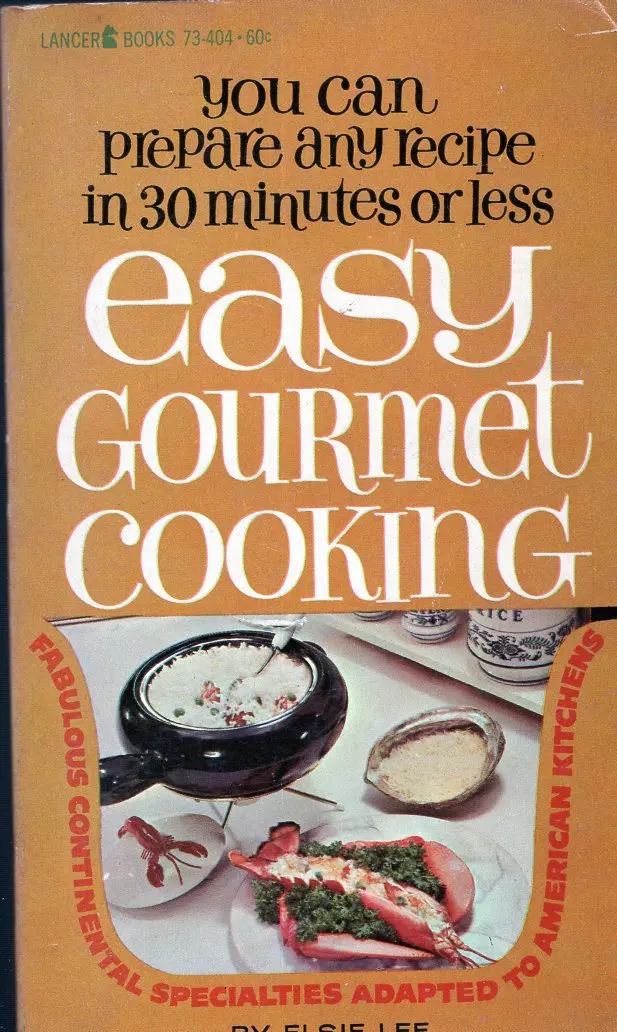 Easy Gourmet Cooking 1