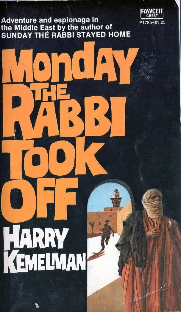 Monday The Rabbi Took Off 1