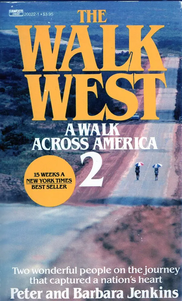 The Walk West A Walk Across America 2 1