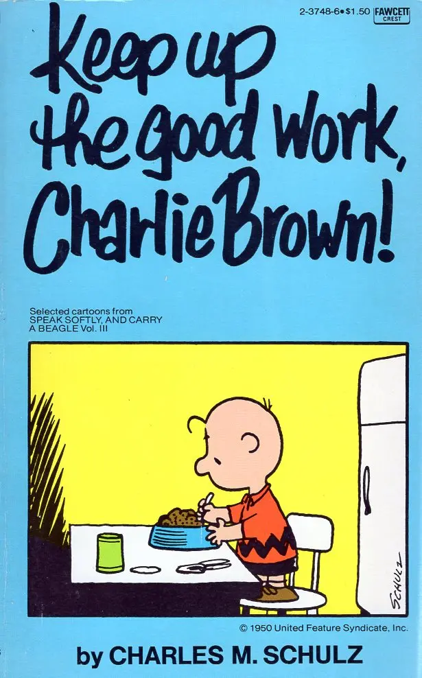 Keep Up The Good Work, Charlie Brown! 1