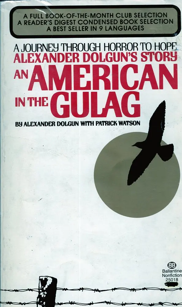 An American In The Gulag 1
