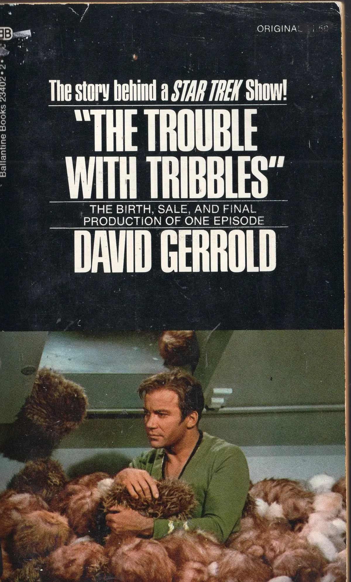 "The Trouble With Tribbles" 1