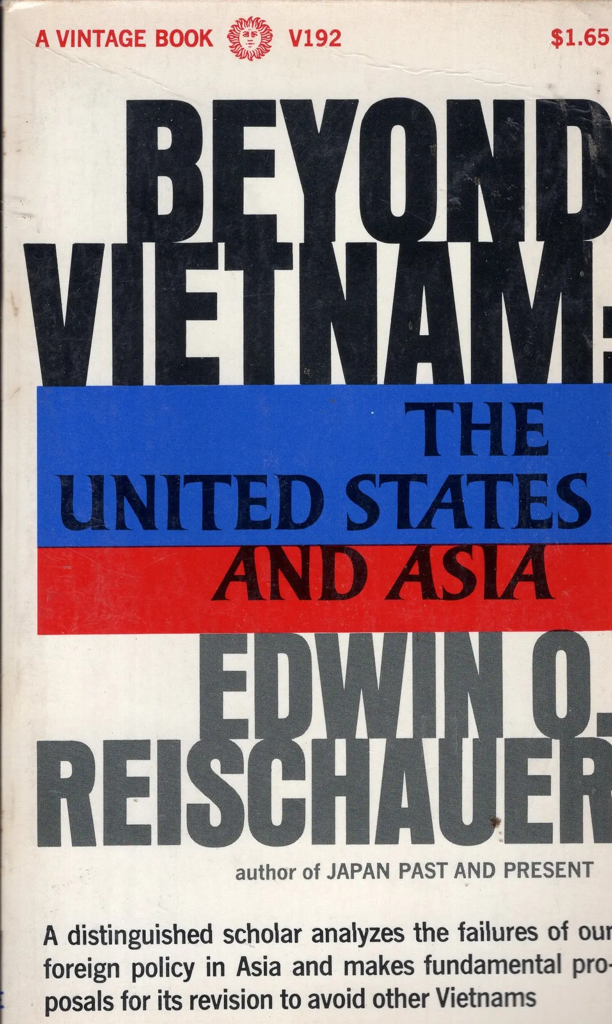 Beyond Vietnam: The United States And Asia 1