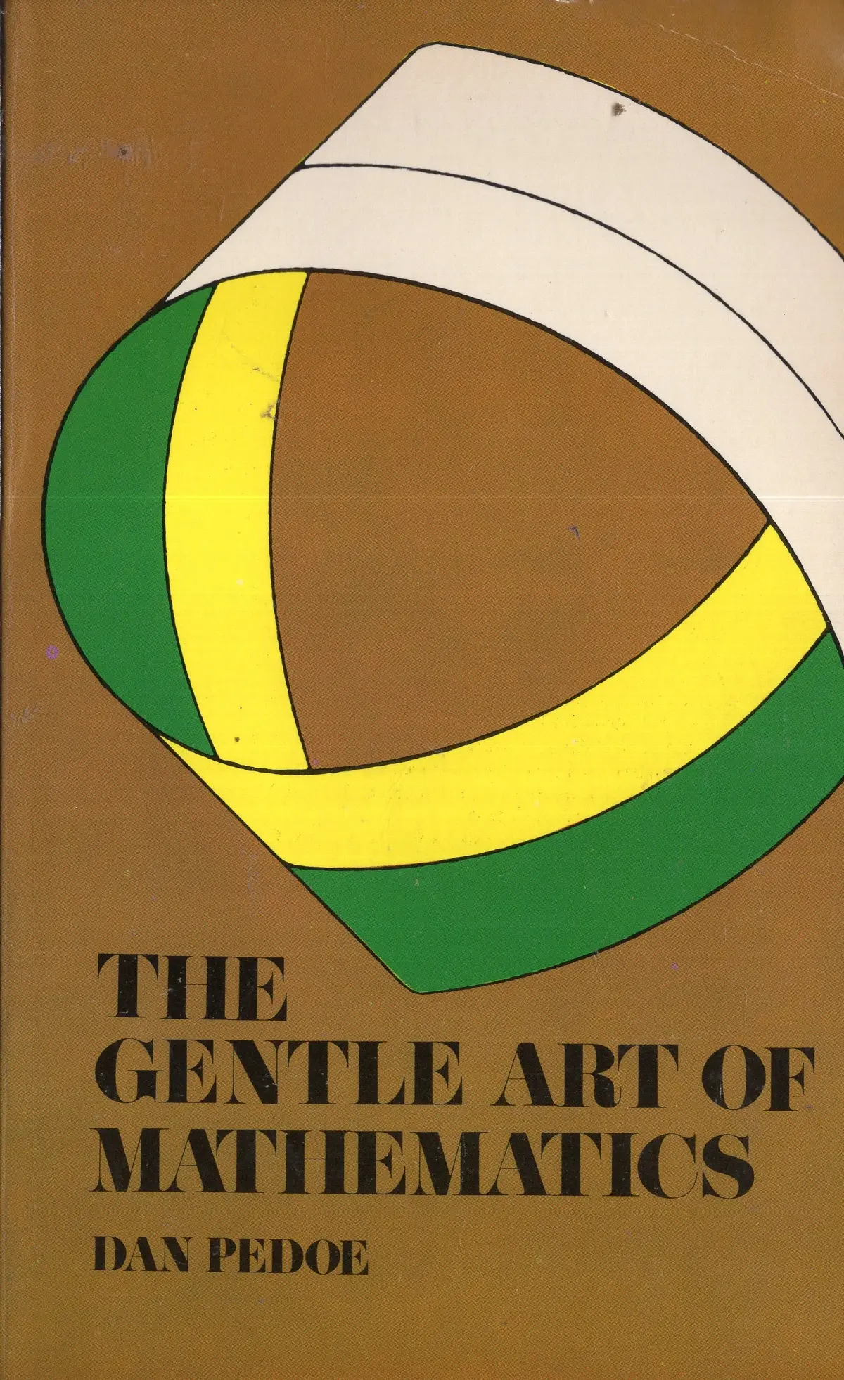 The Gentle Art Of Mathematics 1