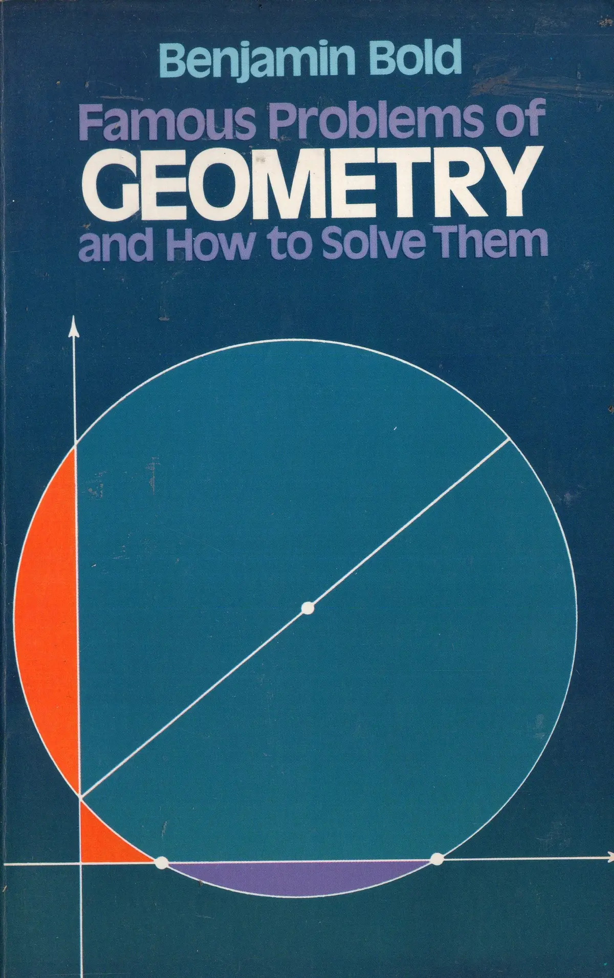 Famous Problems Of Geometry And How To Solve Them 1
