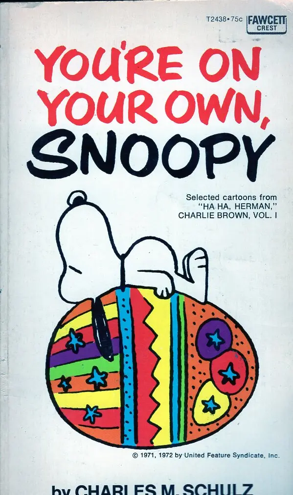 You're On Your Own, Snoopy 1