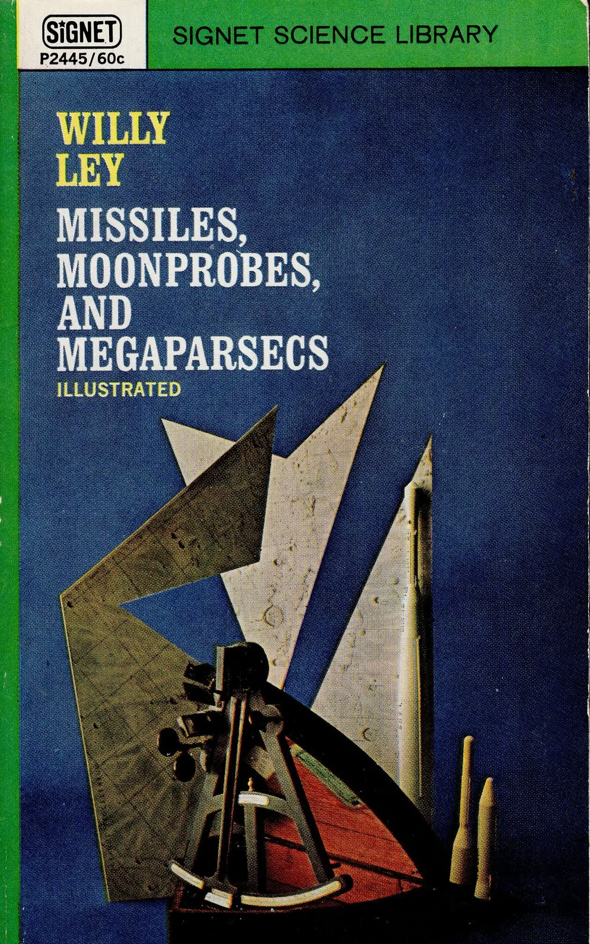Missiles, Moonprobes, And Megaparsecs 1