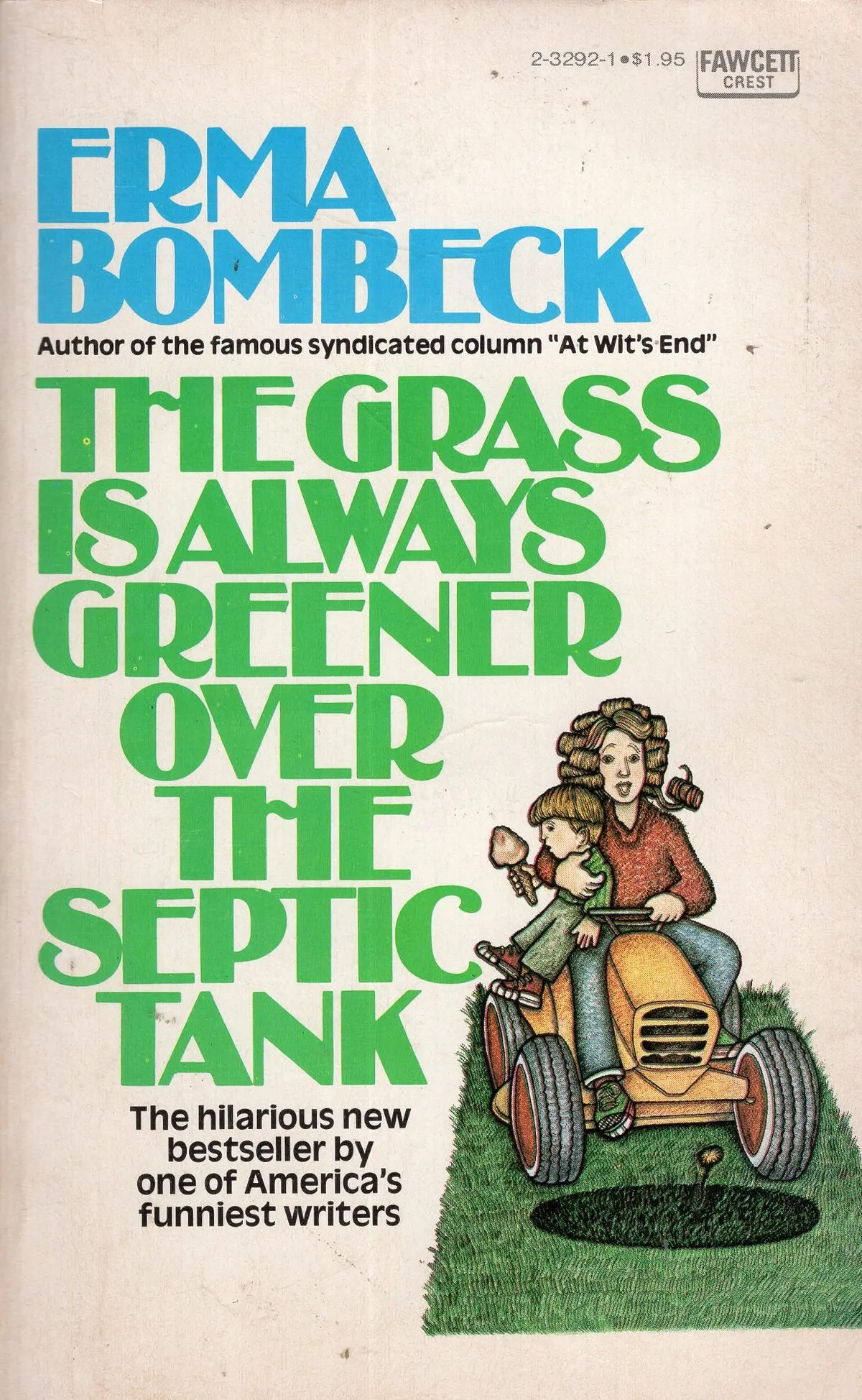 The Grass Is Always Greener Over The Septic Tank 1