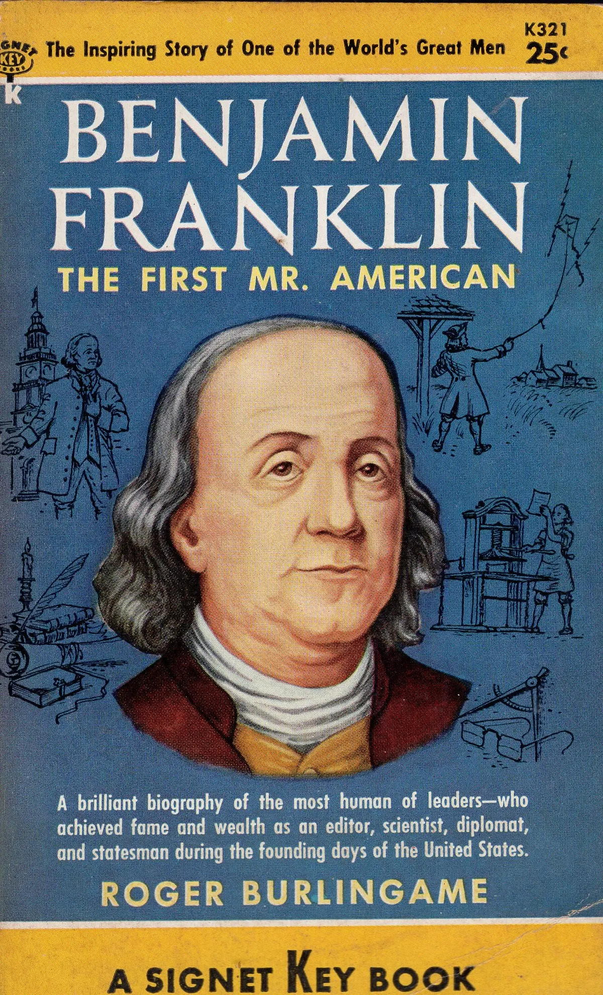 Benjamin Franklin The First Mr. American 1