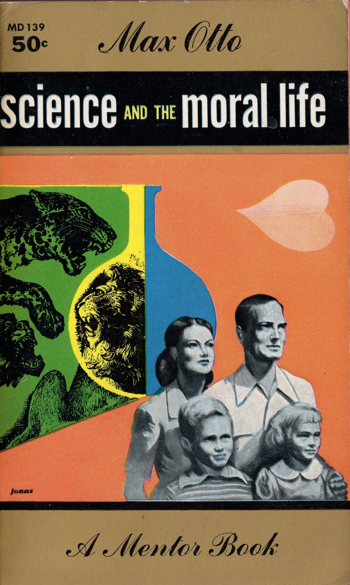 Science And The Moral Life 1