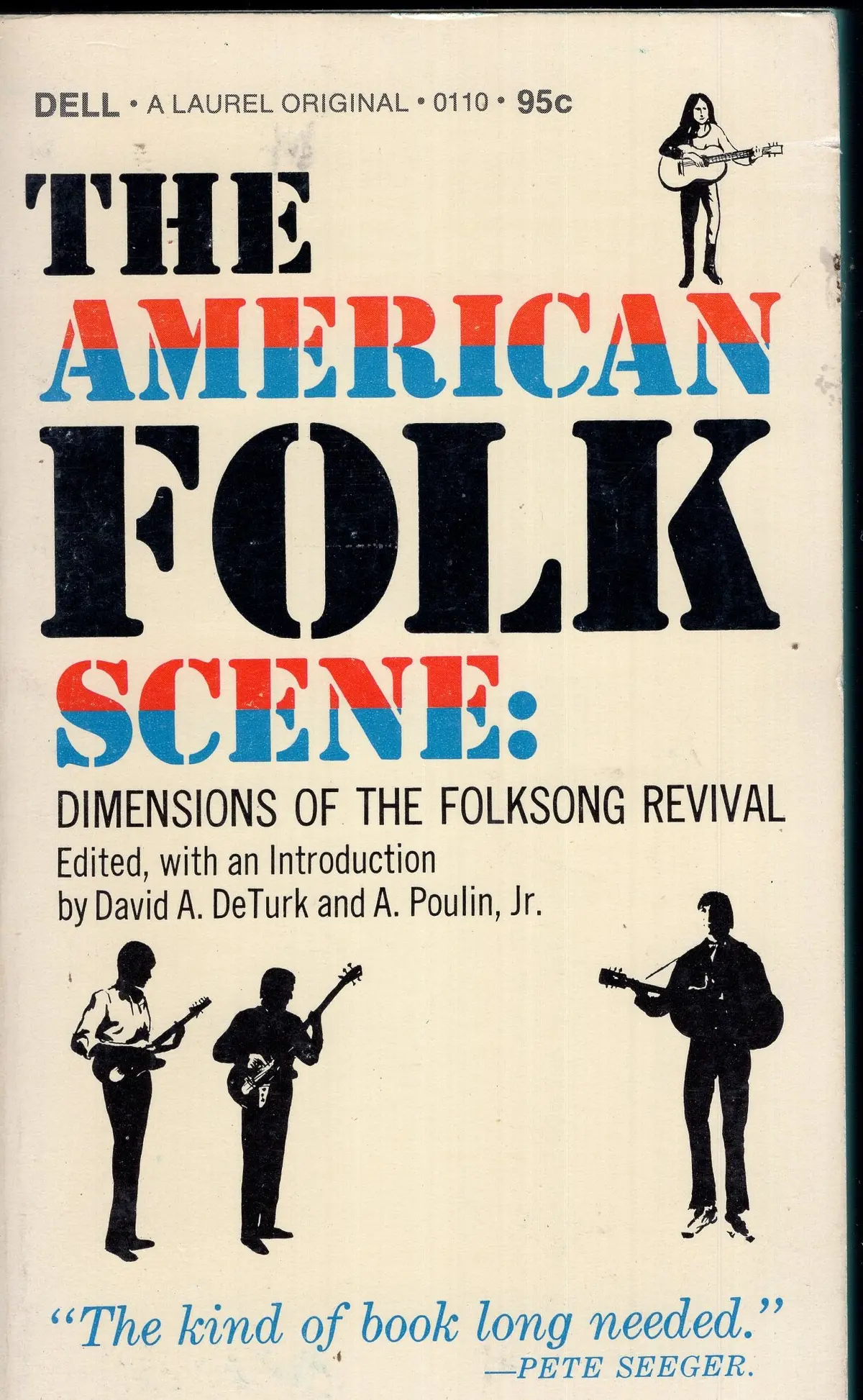 The American Folk Scene: Dimensions Of The Folksong Revival 1