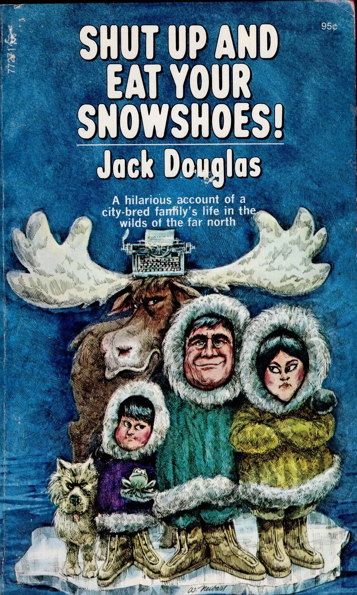 Shut Up And Eat Your Snowshoes! 1