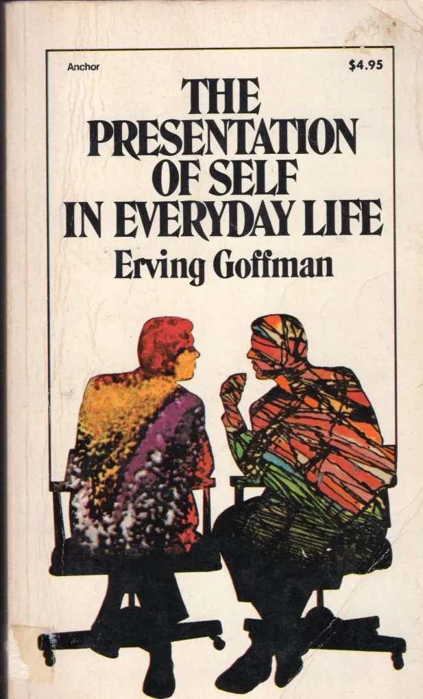The Presentation Of Self In Everyday Life 1