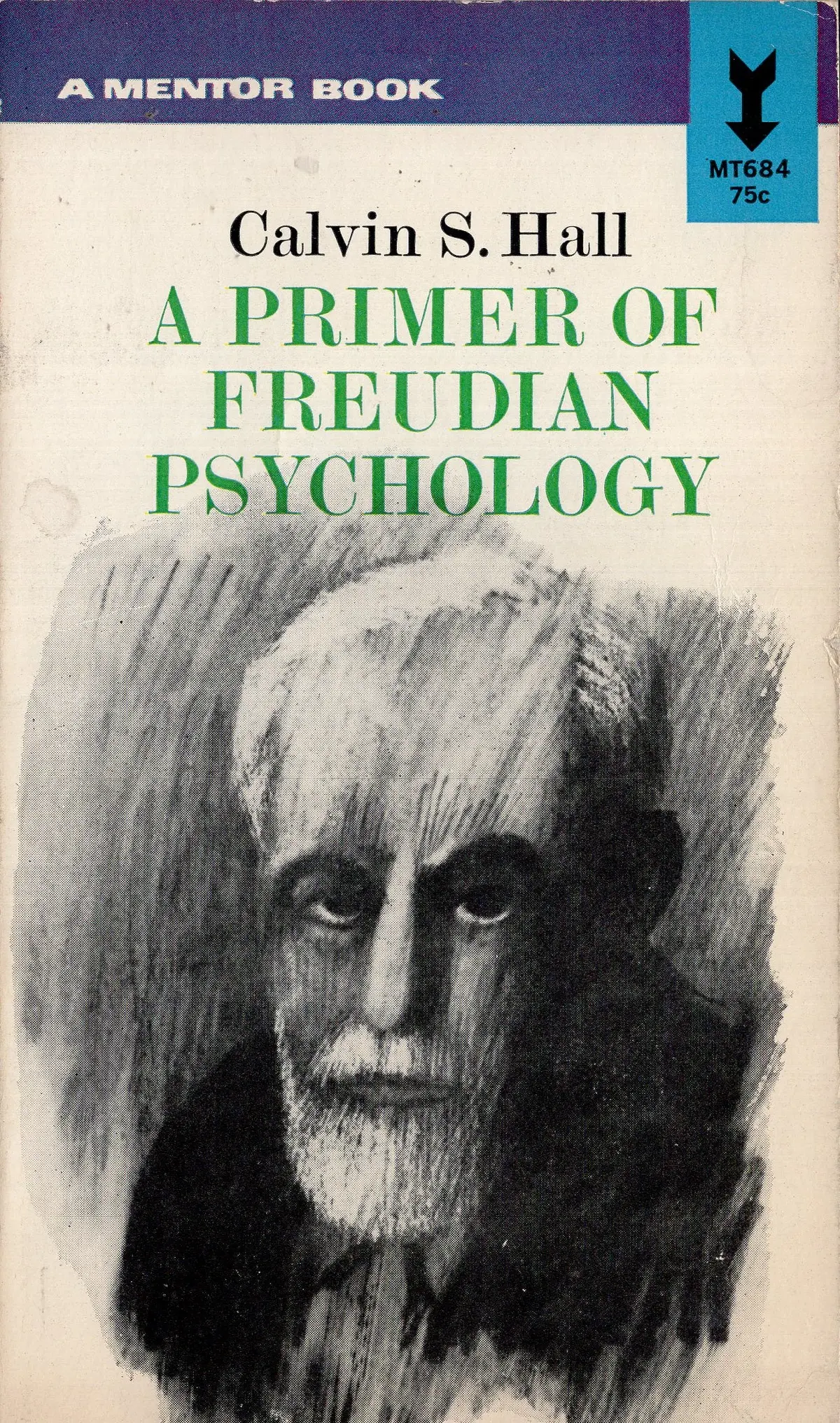 A Primer Of Freudian Psychology 1